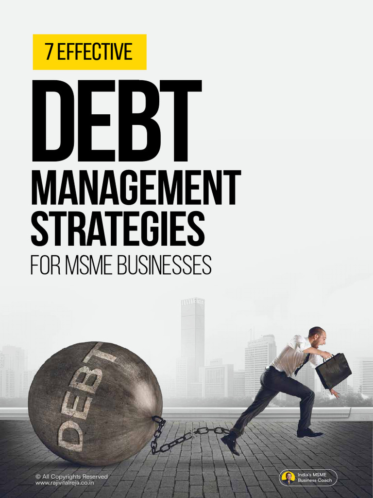 Managing Debt As A Growing Business Smart Strategies