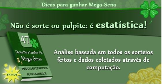 47 Dicas Para Aumentar Suas Chances Na Mega Sena